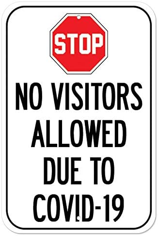 סימן סימן COVID-19 שלט הודעה-עצירה אסור למבקרים מותר בגלל COVID-19 | שלט חניה לאלומיניום כבד-מד | הגן על העסק, העירייה, הבית והקולגות